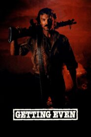 Getting Even 1986 on netflix