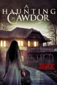 A Haunting in Cawdor 2015 on netflix