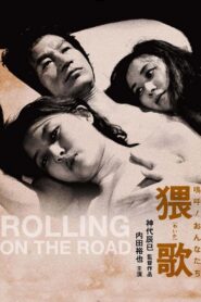 Rolling on the Road 1981 on netflix