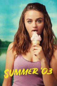 Summer ’03 2018 on netflix