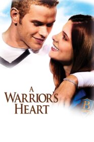 A Warrior’s Heart 2011 on netflix