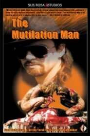 The Mutilation Man 1998 on netflix