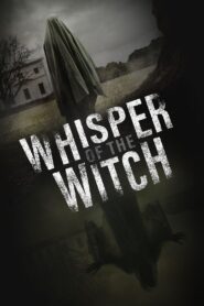 Whisper of the Witch 2024 on netflix