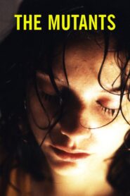 The Mutants 1998 on netflix