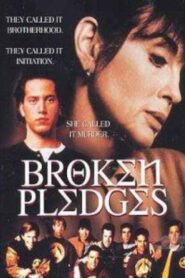 Moment of Truth: Broken Pledges 1994 on netflix