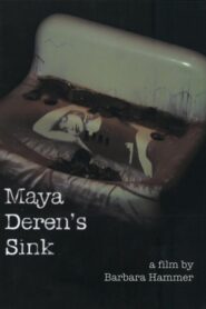 Maya Deren’s Sink 2011 on netflix