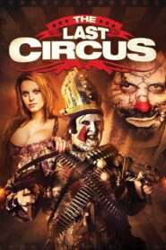 The Last Circus 2010 on netflix