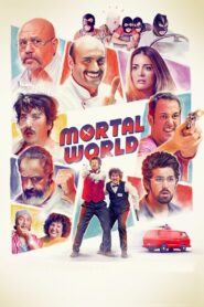 Mortal World 2018 on netflix