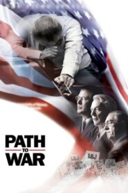 Path to War 2003 on netflix