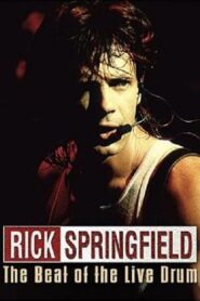 Rick Springfield: The Beat of the Live Drum 1985 on netflix