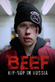 BEEF: Hip-Hop in Russia 2019 on netflix