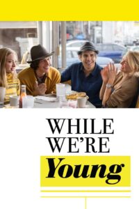 While We’re Young 2015 on netflix
