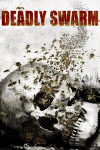 Deadly Swarm 2003 on netflix
