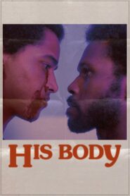 His Body 2024 on netflix