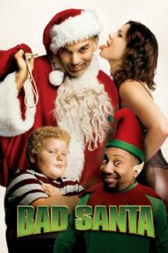 Bad Santa 2003 on netflix