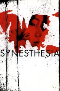 Synesthesia 2005 on netflix