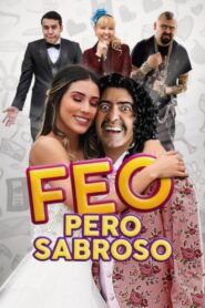 Feo pero Sabroso 2019 on netflix