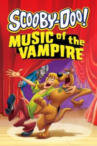 Scooby-Doo! Music of the Vampire 2012 on netflix