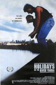 Holidays on the River Yarra 1991 on netflix