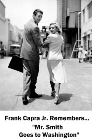 Frank Capra Jr. Remembers… Mr. Smith Goes to Washington 2000 on netflix