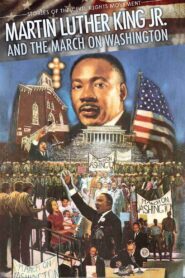 Martin Luther King and the March on Washington 2013 on netflix