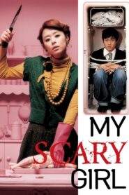 My Scary Girl 2006 on netflix