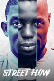Street Flow 2019 on netflix