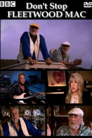 Fleetwood Mac – Don’t Stop 2009 on netflix