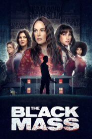 The Black Mass 2024 on netflix