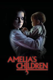 Amelia’s Children 2024 on netflix