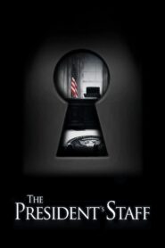The President’s Staff 2013 on netflix