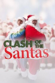 Clash of the Santas 2008 on netflix