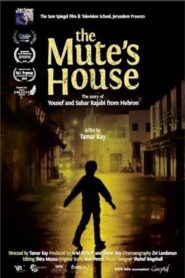 The Mute’s House 2015 on netflix