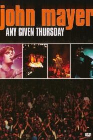 John Mayer: Any Given Thursday 2003 on netflix