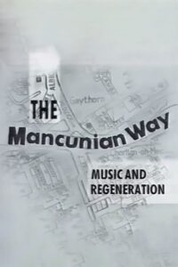 The Mancunian Way 1992 on netflix