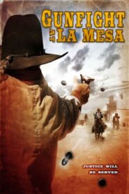 Gunfight at La Mesa 2010 on netflix