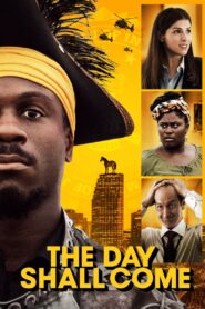 The Day Shall Come 2019 on netflix