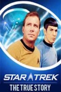 Star Trek: The True Story 2013 on netflix