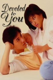 Devoted to You 1986 on netflix