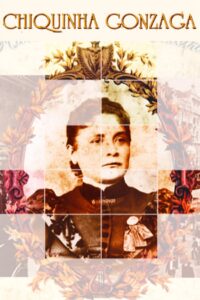 A Maestrina Chiquinha Gonzaga 1999 on netflix