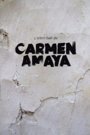L’últim ball de Carmen Amaya 2014 on netflix