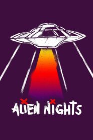 Alien Nights 2023 on netflix