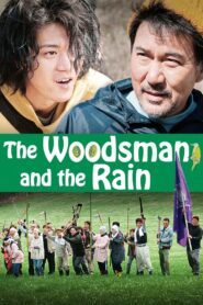 The Woodsman and the Rain 2012 on netflix