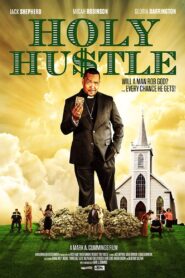 Holy Hustle 2017 on netflix