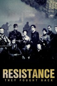 Resistance: They Fought Back 2024 on netflix