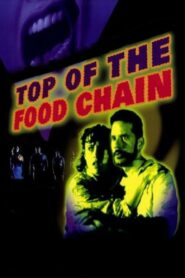 Top of the Food Chain 1999 on netflix