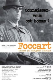 Foccart, l’homme qui dirigeait l’Afrique 2010 on netflix