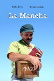La mancha 2009 on netflix