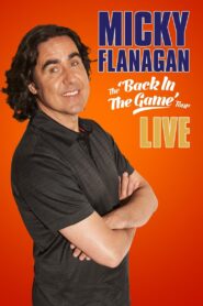 Micky Flanagan: Live – Back In The Game Tour 2013 on netflix