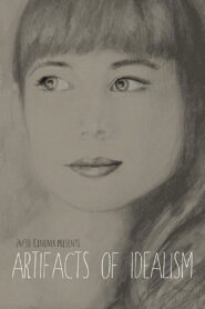 Artifacts of Idealism 2012 on netflix